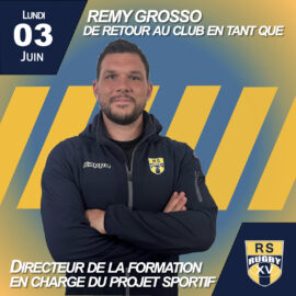 Remy Grosso prend la direction de la formation du RS RUGBY